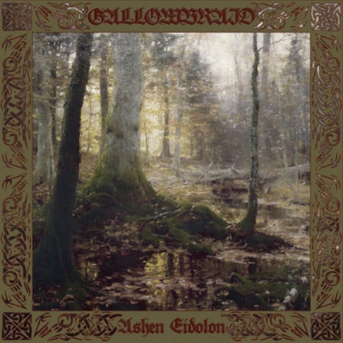 GALLOWBRAID - Ashen Eidolon