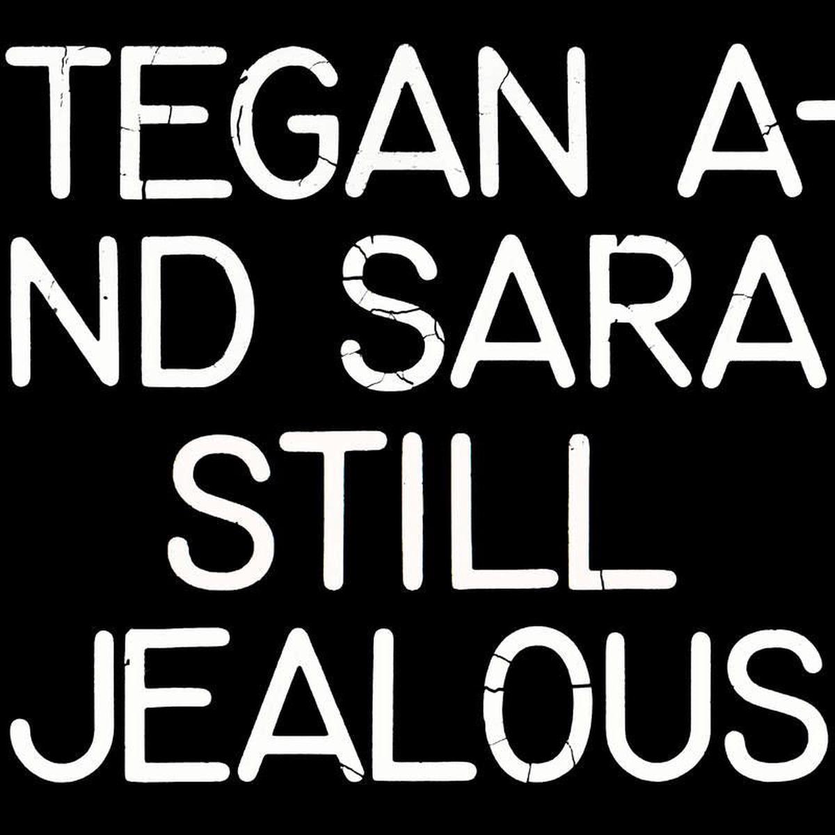 Tegan and Sara - Still Jealous (LP)
