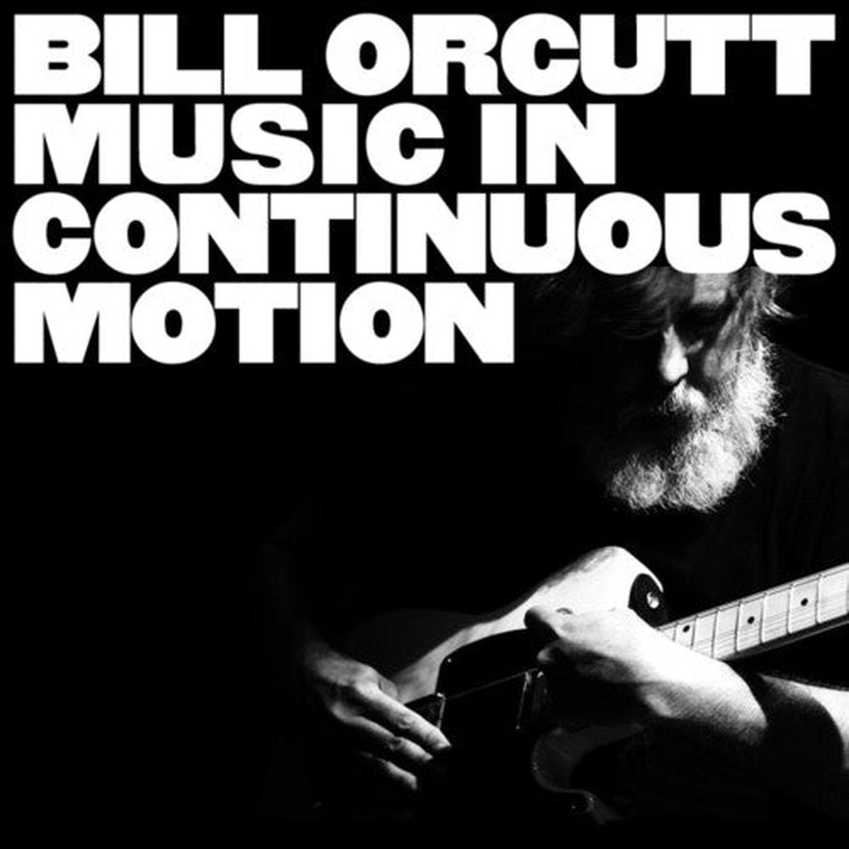 Bill Orcutt: Music In Continuous Motion - VINYL LP