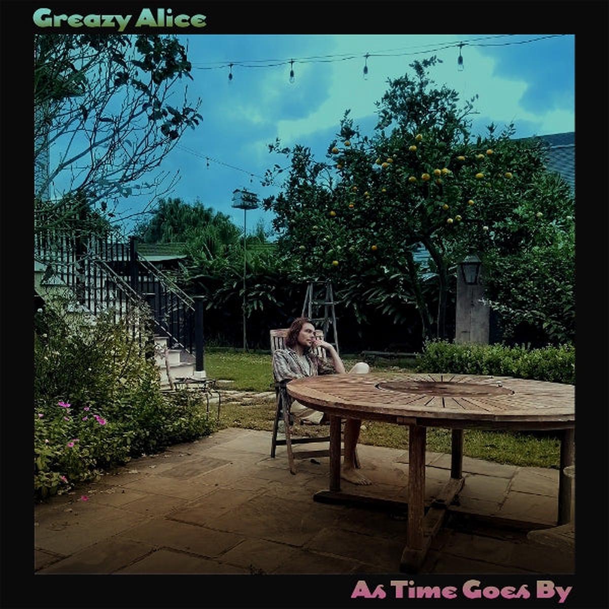 Greazy Alice - As Time Goes By (LP)