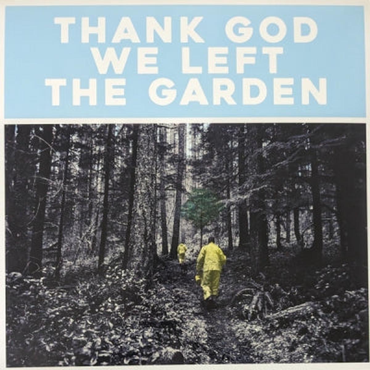 JEFFREY MARTIN - Thank God We Left The Garden