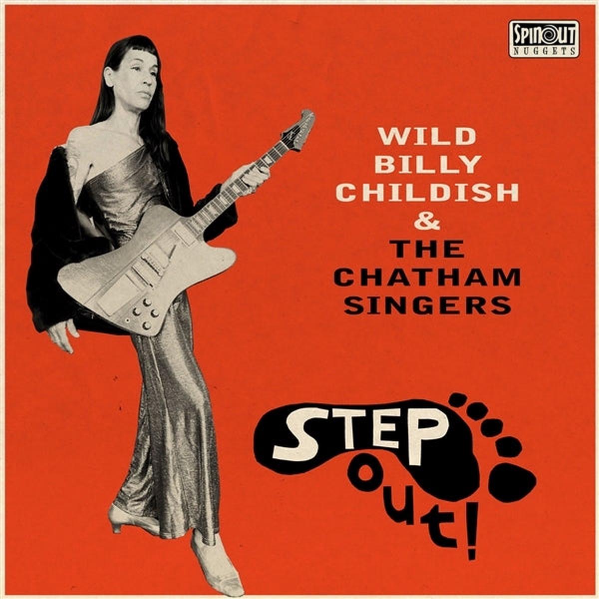 Billy Childish & the Chatham Singers - Step Out! (LP)