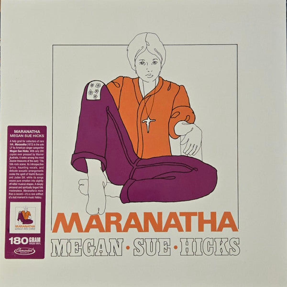 HICKS, MEGAN SUE - MARANATHA : 180 GRAM VINYL - LP