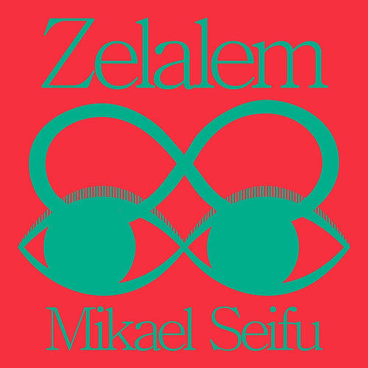 Mikael Seifu: Zelalem - VINYL LP
