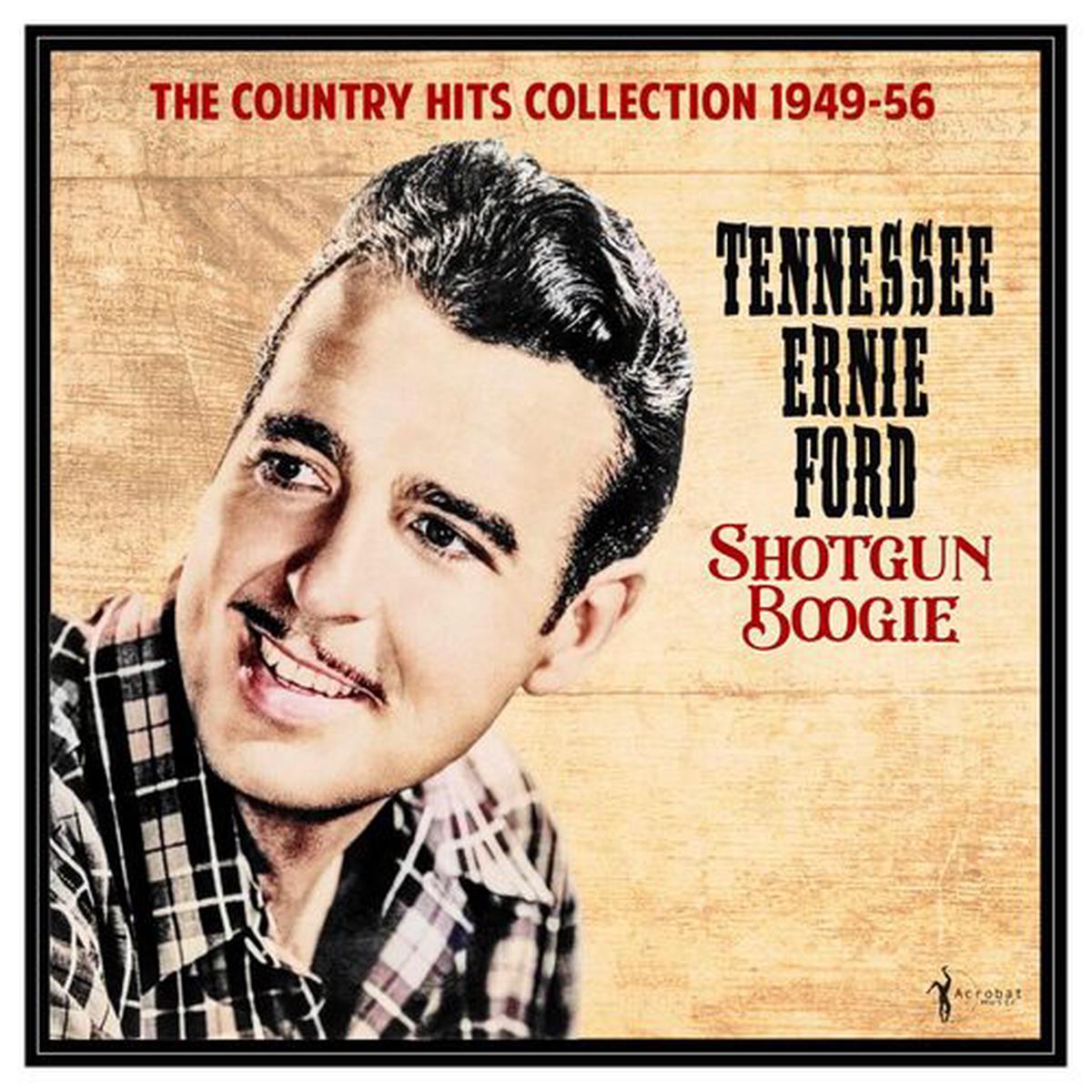 Tennessee Ernie Ford - Shotgun Boogie: the Country Hits Collection 1949-56 (LP)