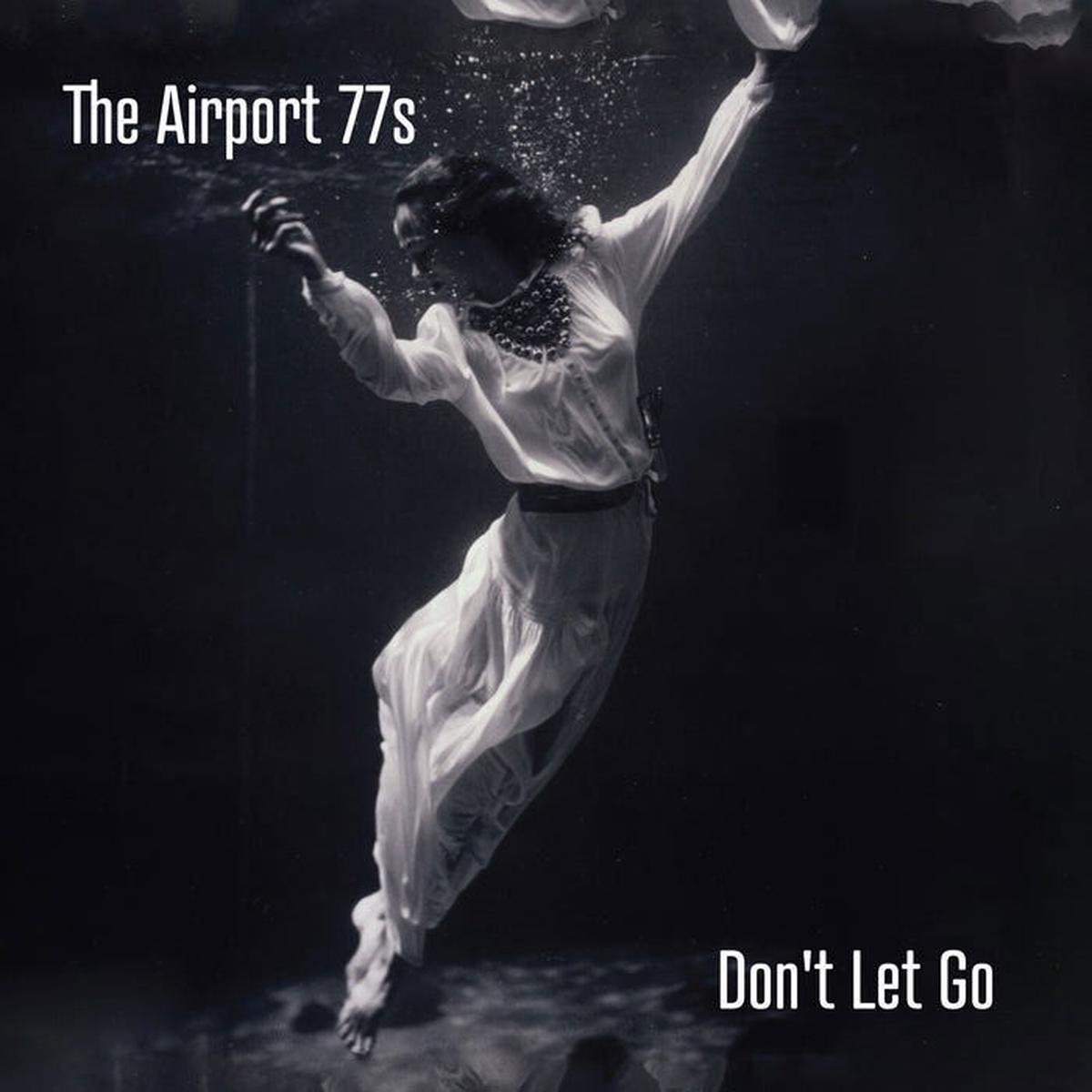 Airport 77's - Don't Let Go (LP)