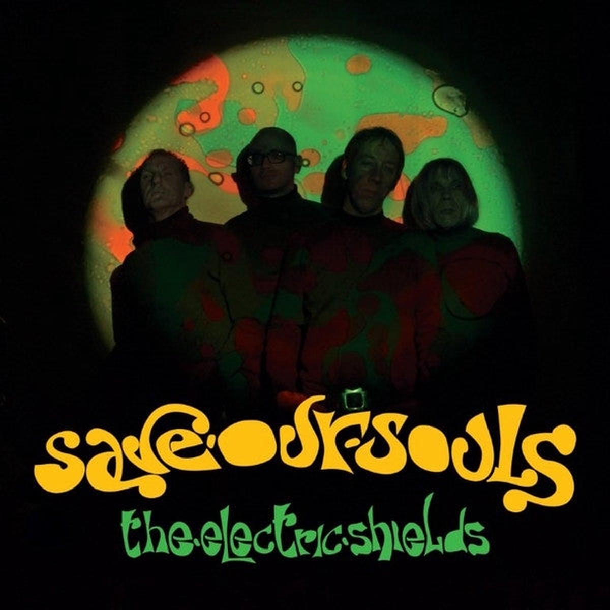 Electric Shields - Save Our Souls (LP)