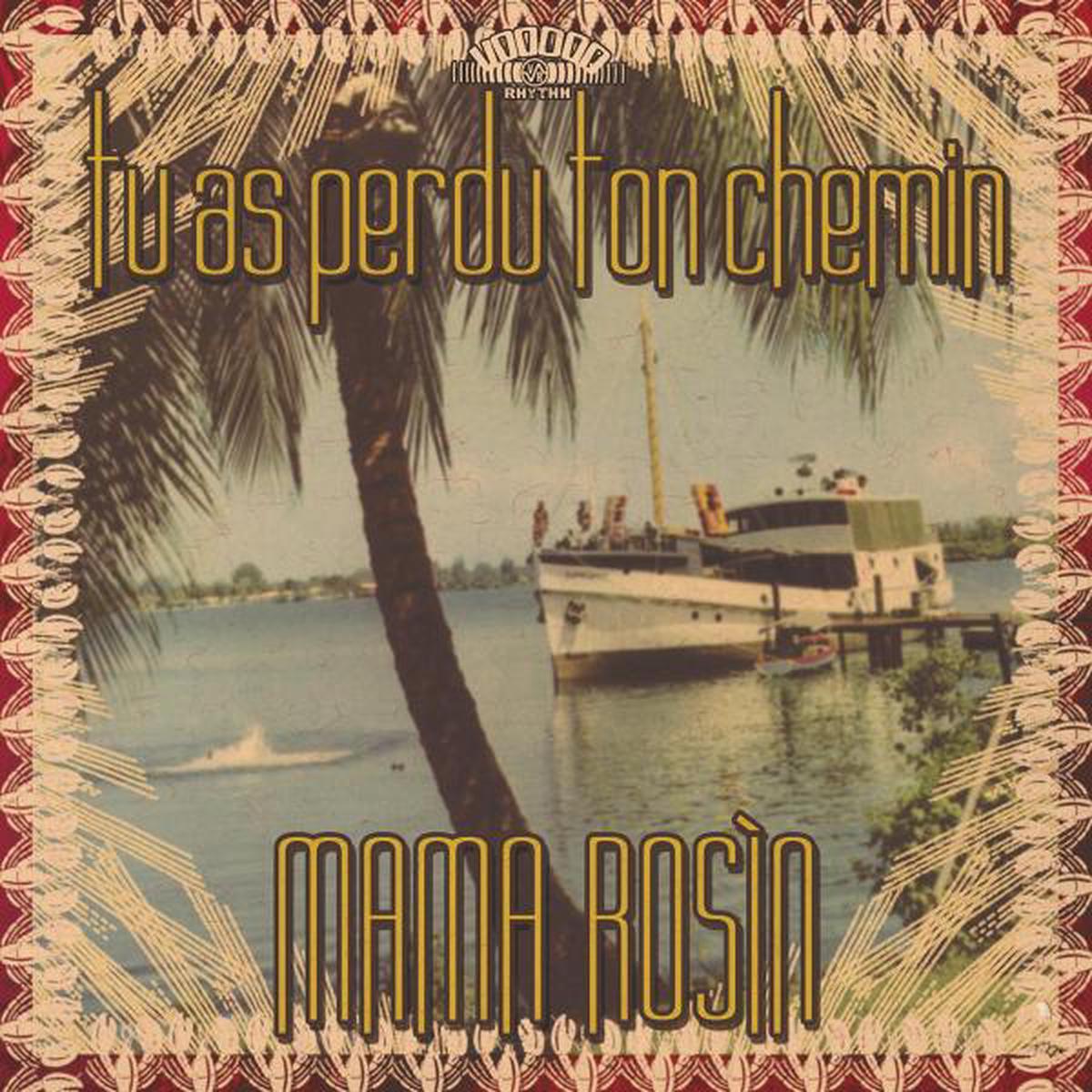 Mama Rosin - Tu As Perdu Ton Chemin (LP)