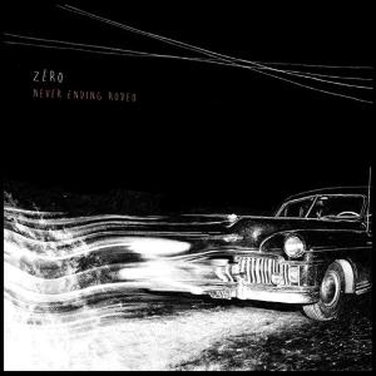 Zero - Never Ending Rodeo (LP)
