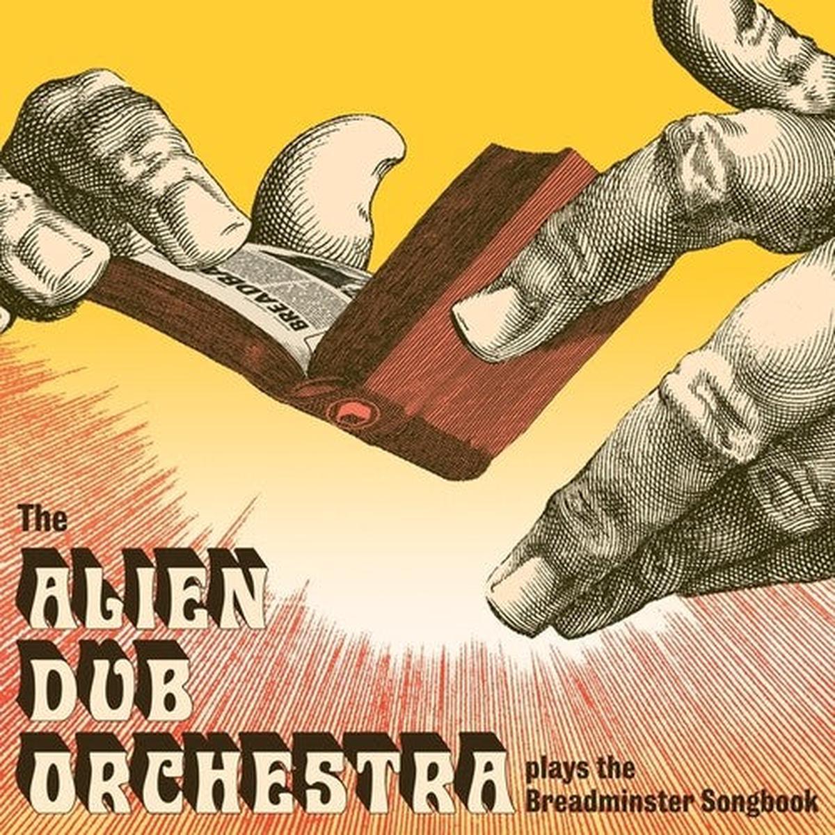 Alien Dub Orchestra: Plays the Breadminster Songbook - VINYL LP