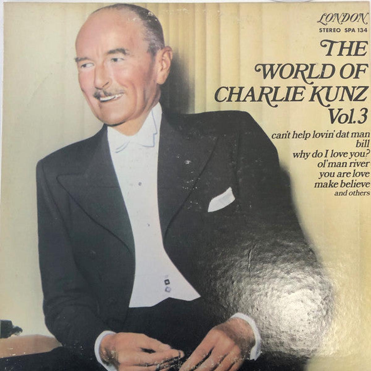 Charlie Kunz The World Of Charlie Kunz Vol. 3 1972 Classical (vinyl lp)