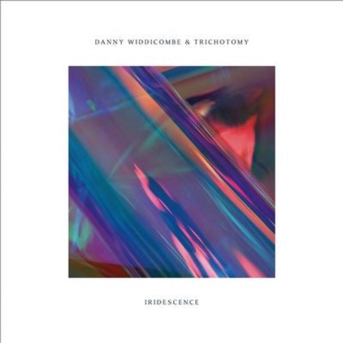 Danny & Trichotomy Widdicombe - Iridescence (LP)
