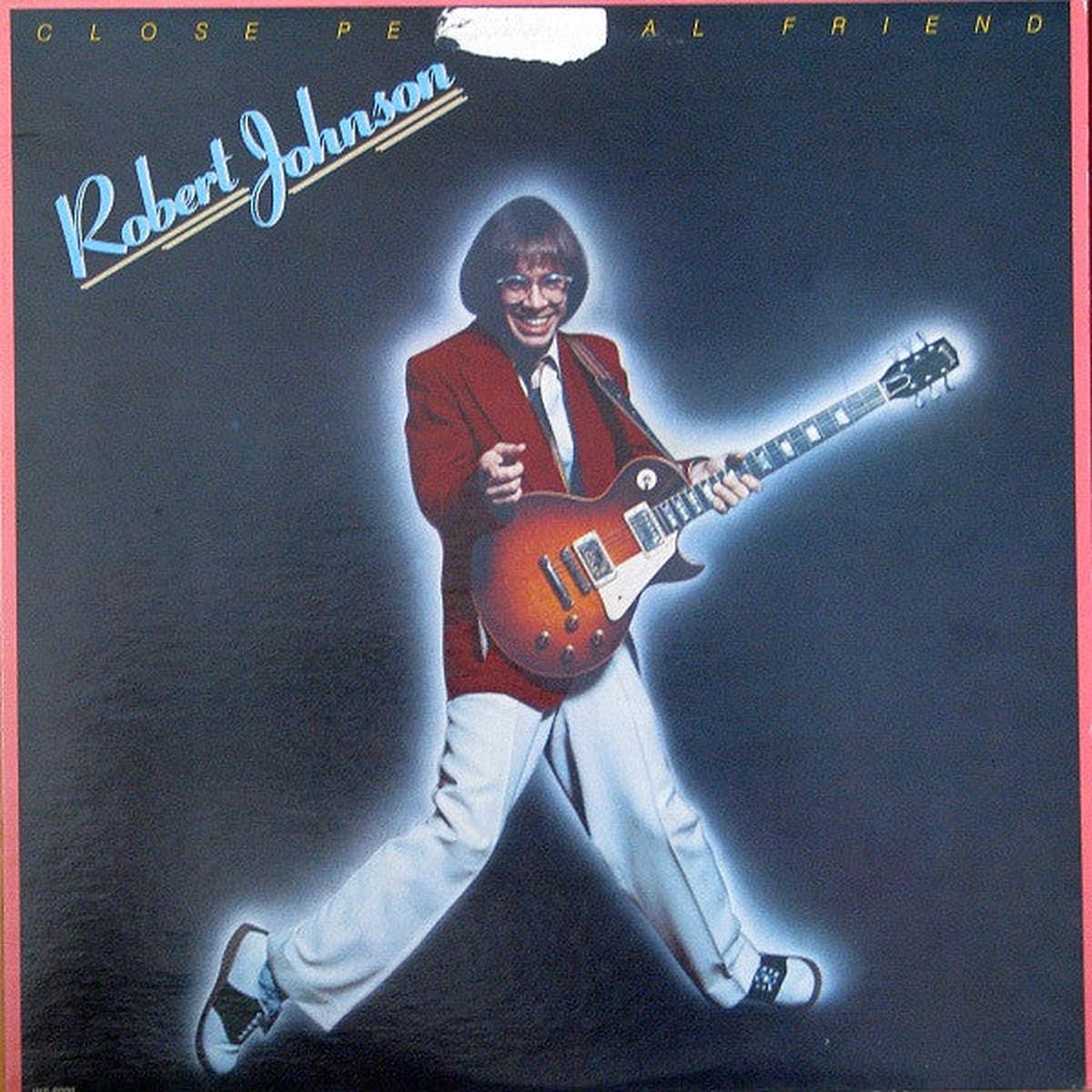 Robert Johnson Close Personal Friend 1978 Rock (vinyl lp)