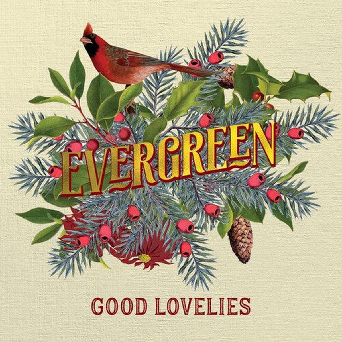 The Good Lovelies: Evergreen - VINYL LP