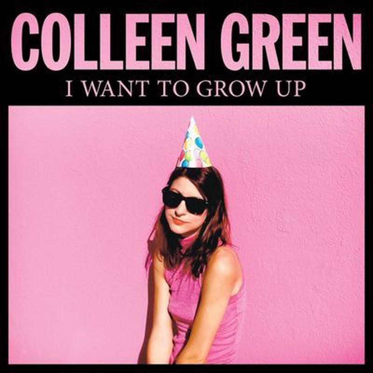 Colleen Green - I Want To Grow Up (LP)