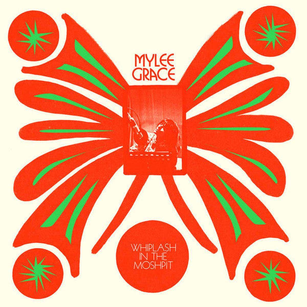GRACE, MYLEE - WHIPLASH IN THE MOSHPIT - LP