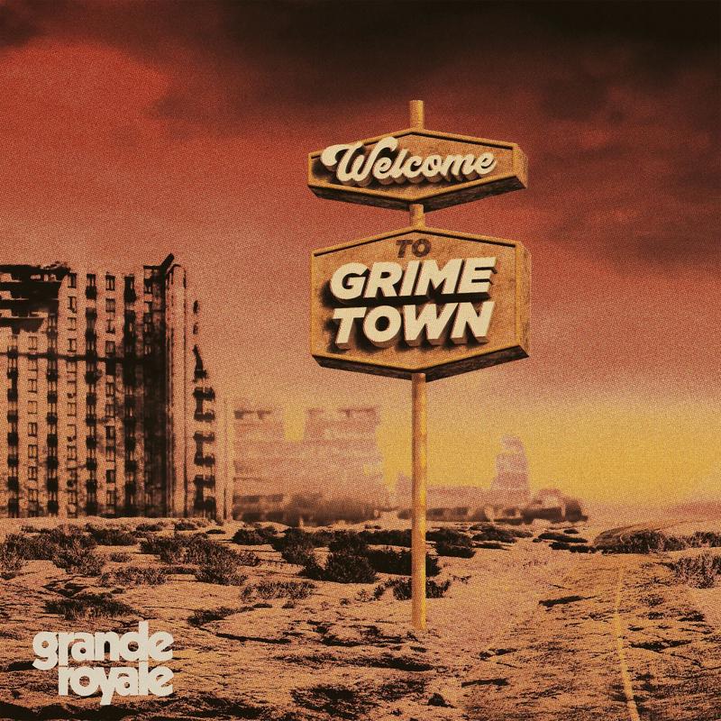 Grande Royale - Welcome To Grime Town (Transparent Red Vinyl) (LP)