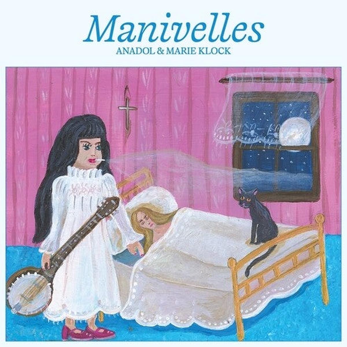 Anadol / Klock, Marie: Manivelles - VINYL LP