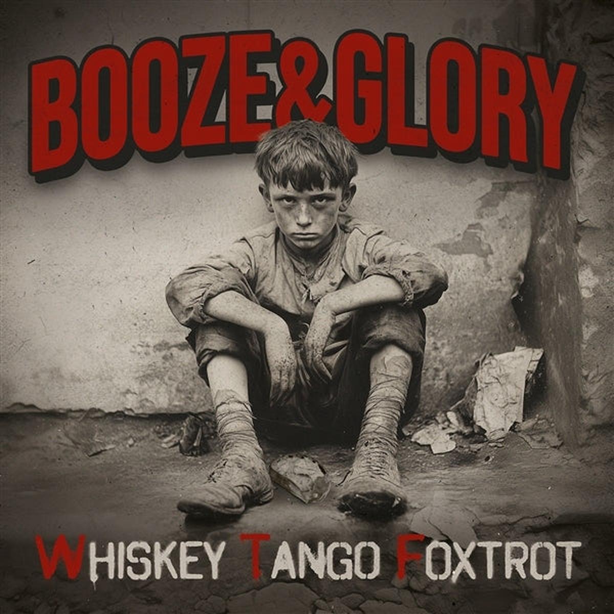 Booze & Glory - Whiskey Tango Foxtrot (LP)