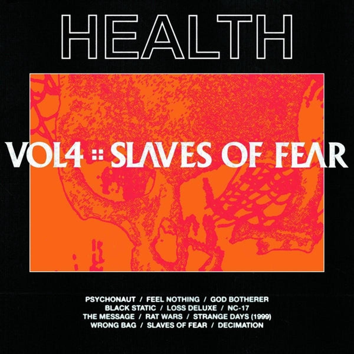 Health - Vol.4 :: Slaves of Fear (LP)