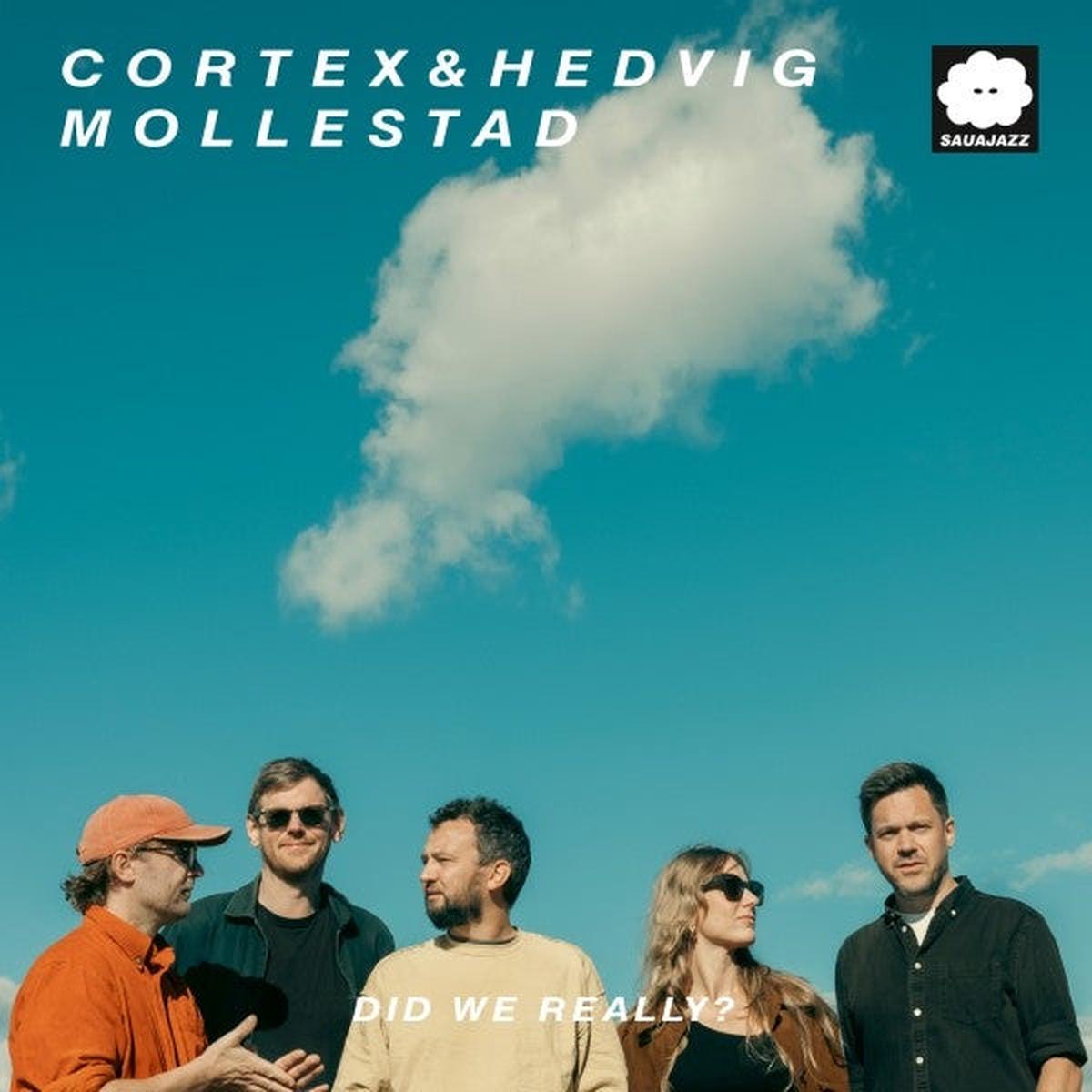 Cortex & Hedvig Mollestad - Did We Really? (LP)