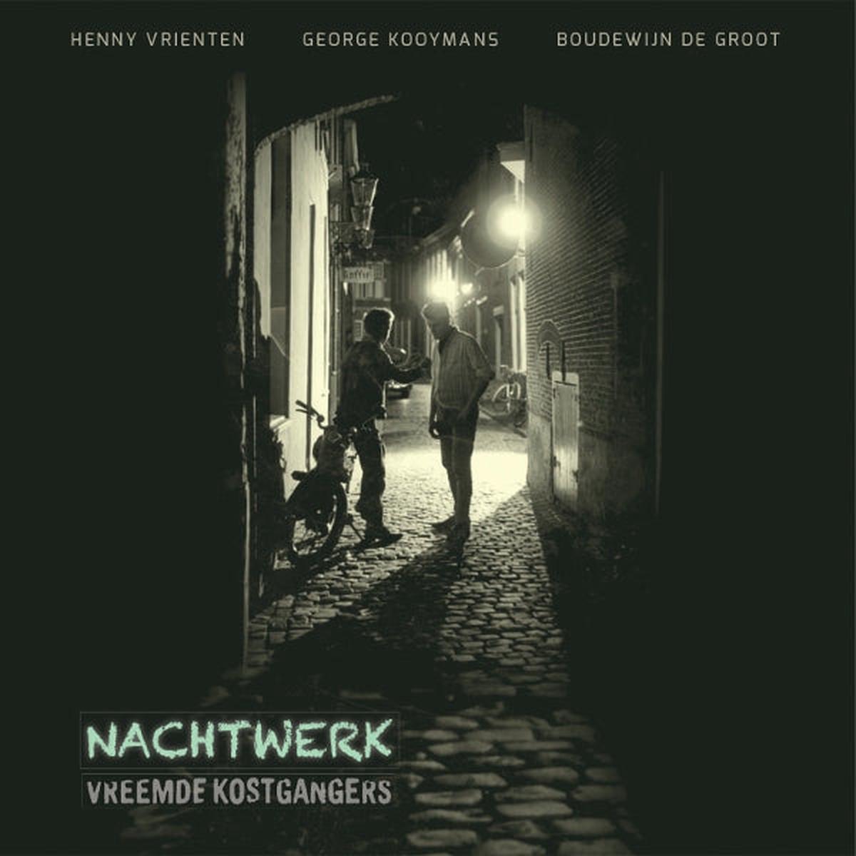 Vreemde Kostgangers - Nachtwerk (2 LPs)