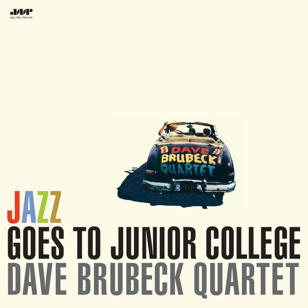 BRUBECK, DAVE - JAZZ GOES TO JUNIOR COLLEGE: 180-GRAM - LP
