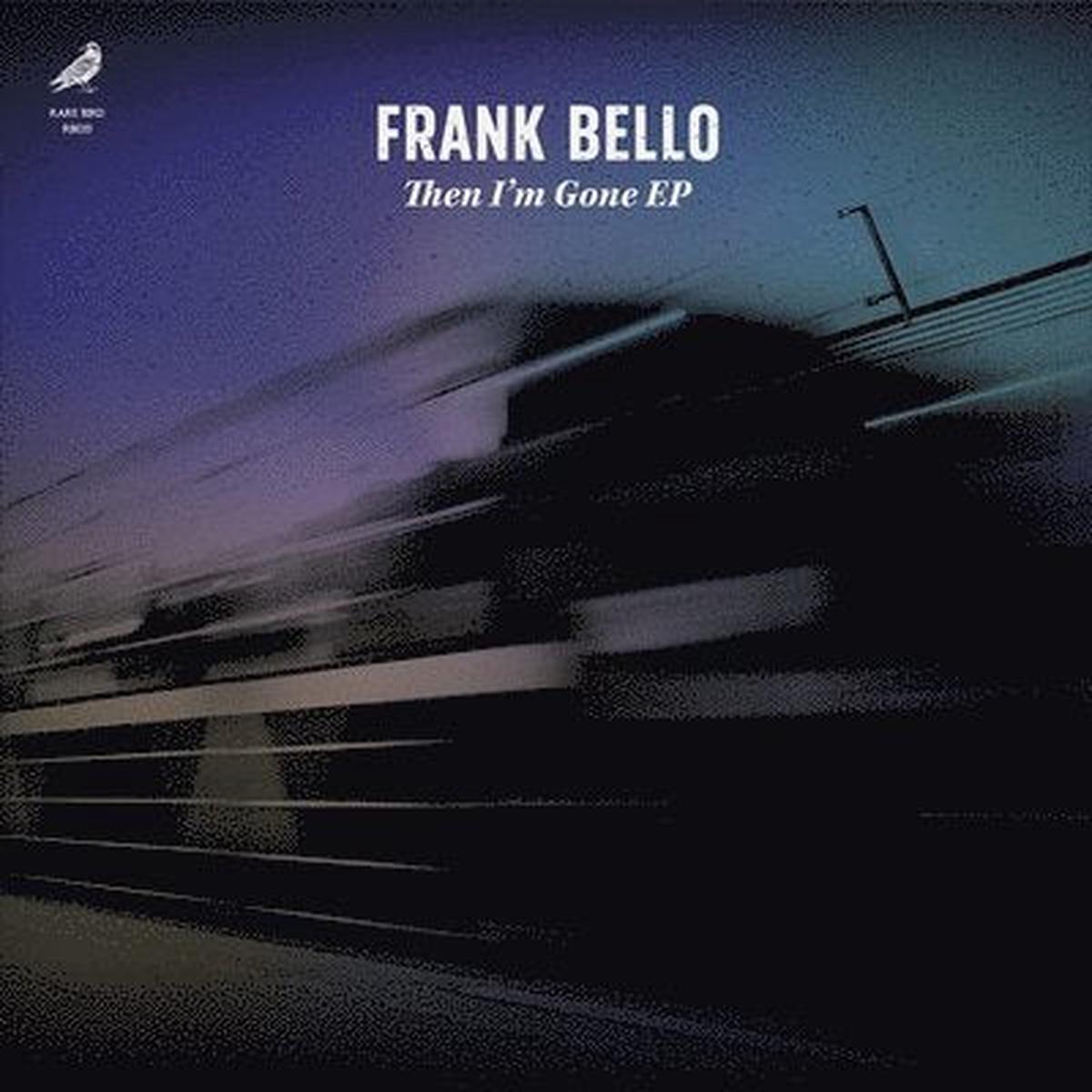 Frank Bello - Then I'm Gone (LP)