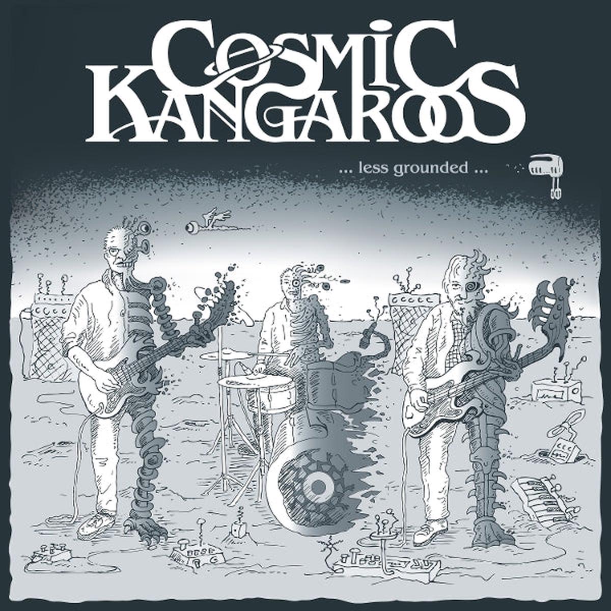 Cosmic Kangaroos - ...Less Grounded (LP)