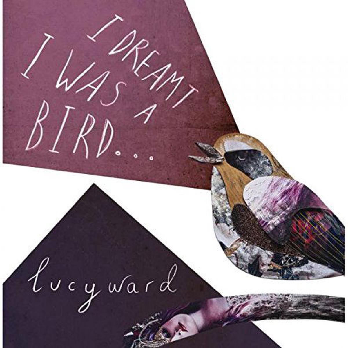 Lucy Ward - I Dreamt I Was a Bird (LP)