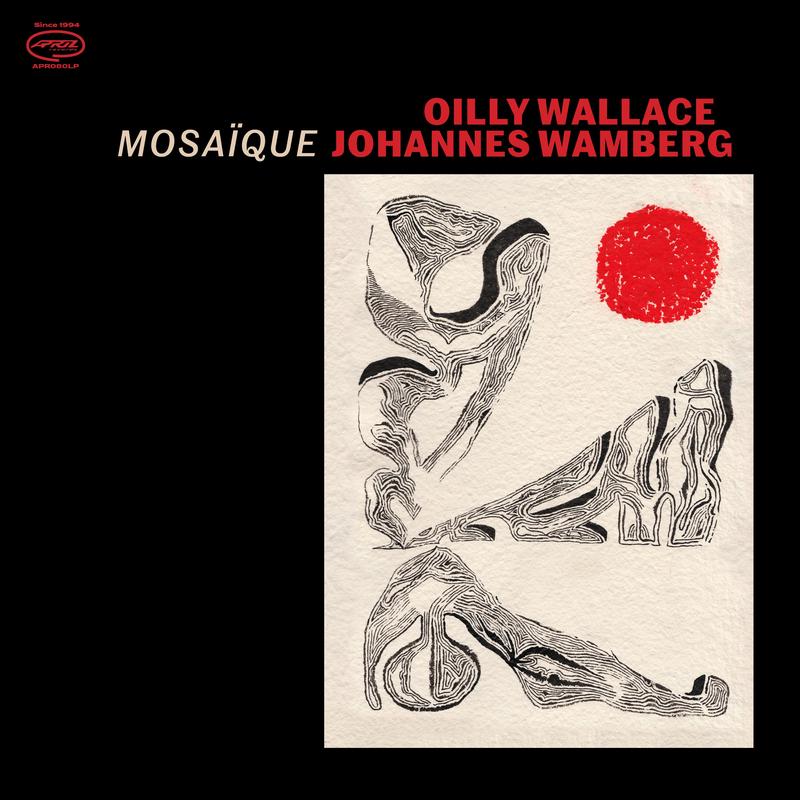 Oilly Wallace & Johannes Wamberg - Mosaque (LP)