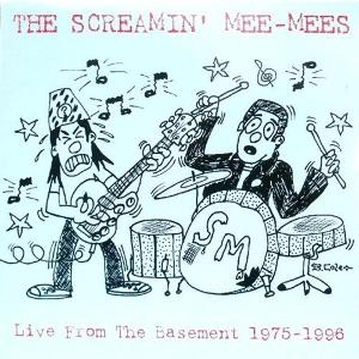Screamin' Mee-Mees - Live From the Basement 1975-1997 (LP)