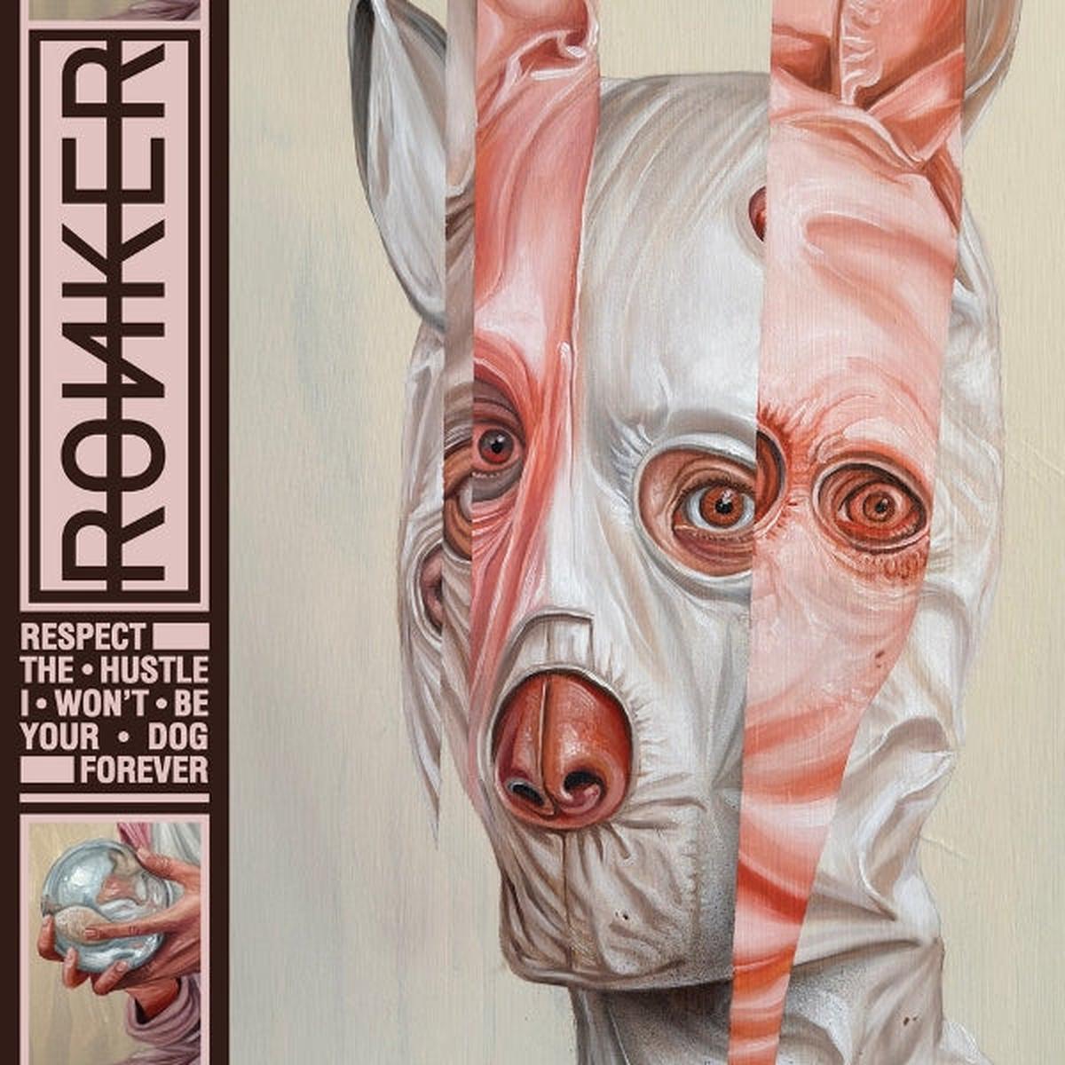 Ronker - Respect the Hustle I Wont Be Your Dog Forever (LP)