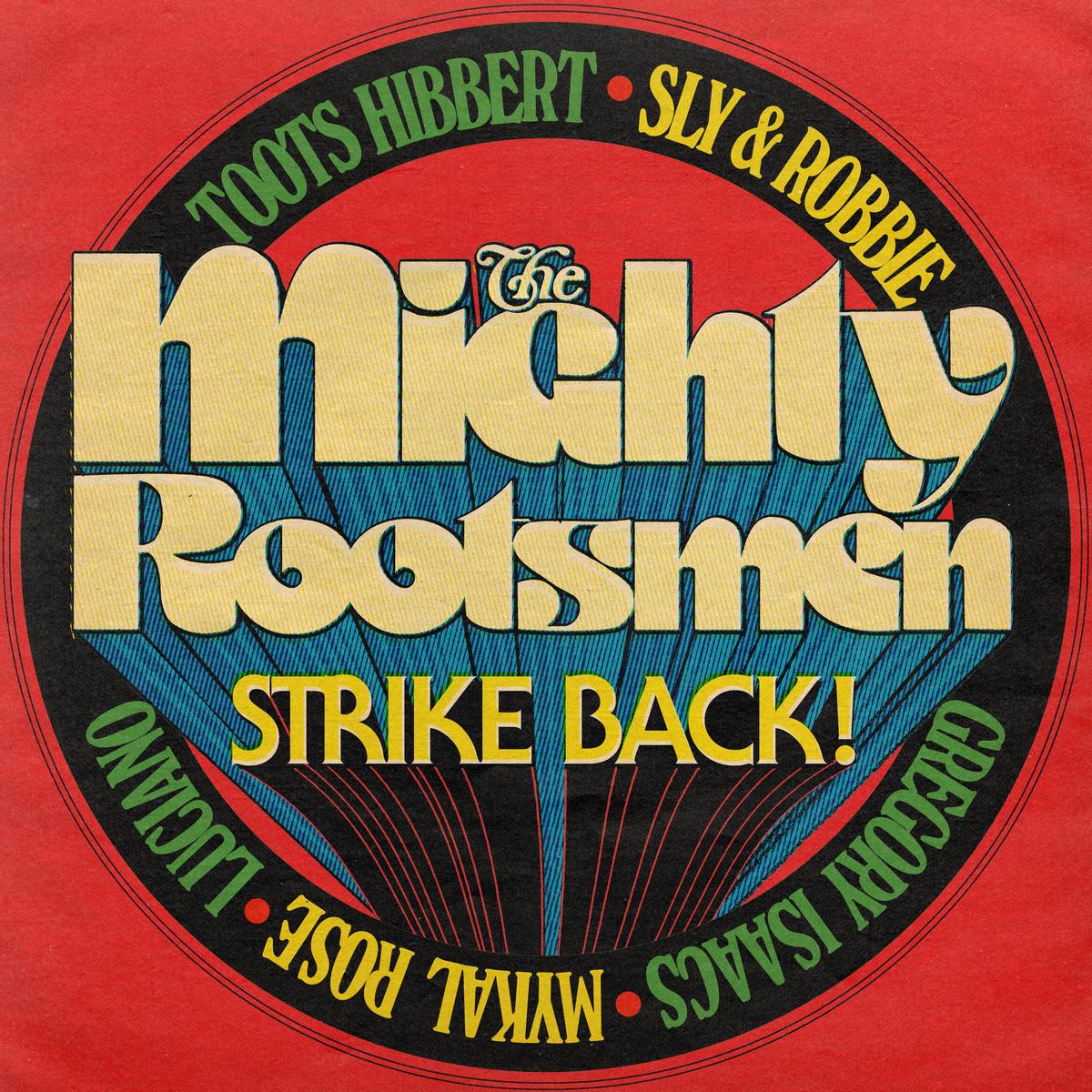 THE MIGHTY ROOTSMEN - The Mighty Rootsmen Strike Back - 1LP - Black Vinyl [Record Store Day 2026]