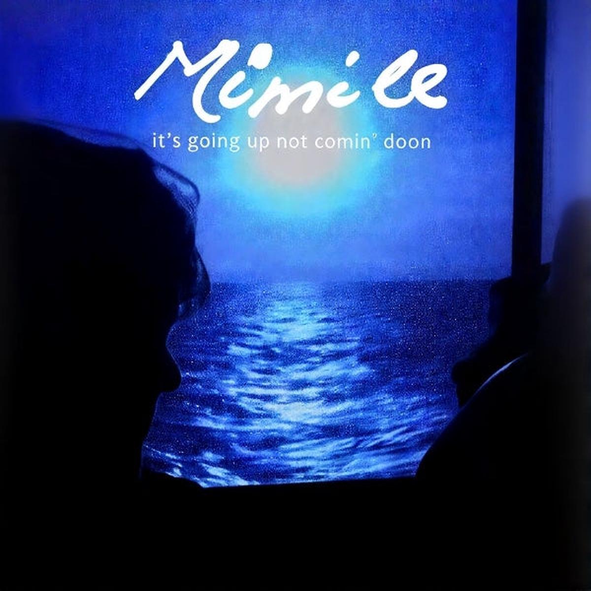 Mimile - It's Going Up Not Comin'doon (LP)
