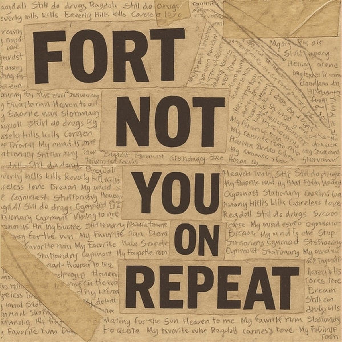 Fort Not - You On Repeat (LP)