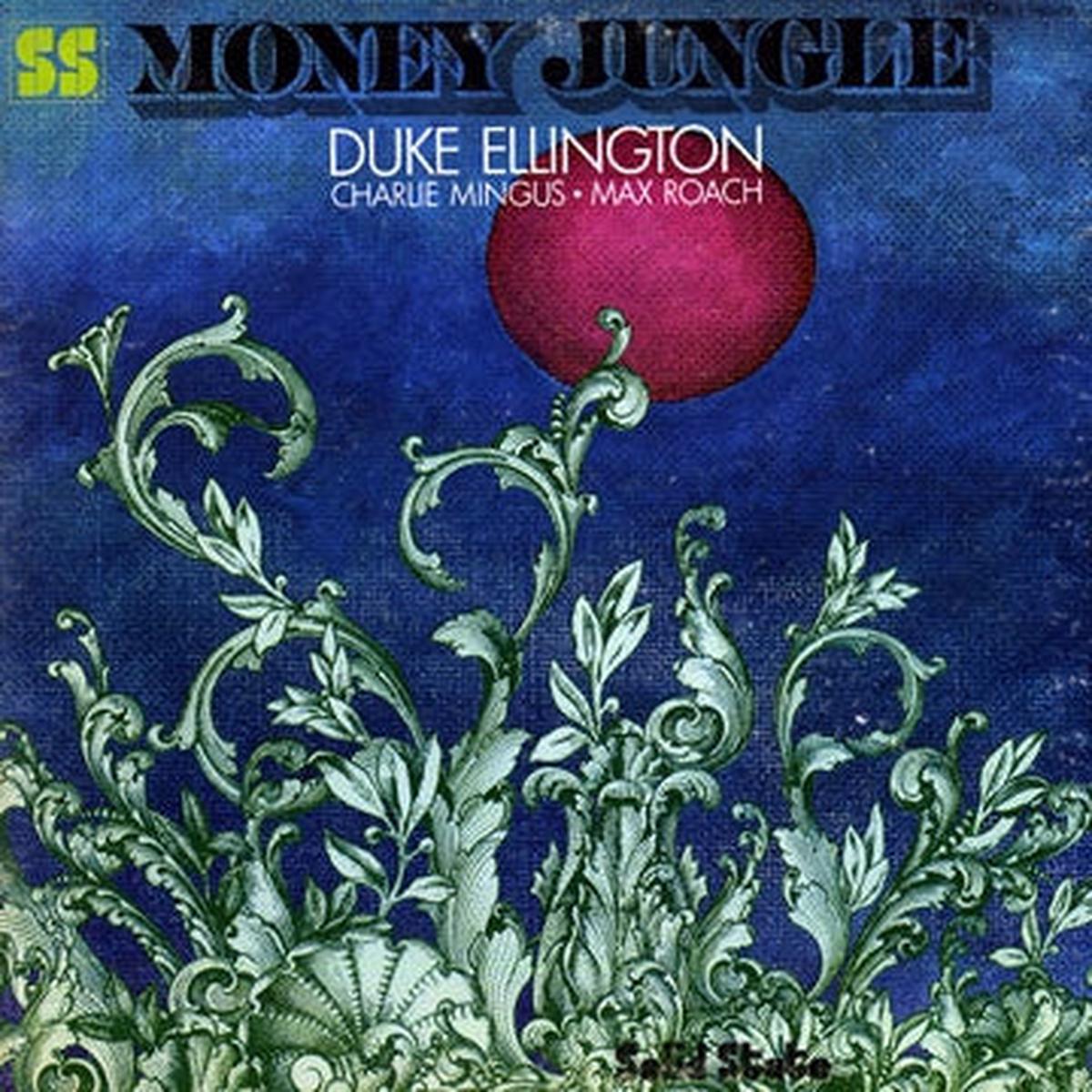 DUKE ELLINGTON / CHARLIE MINGUS / MAX ROACH - Money Jungle