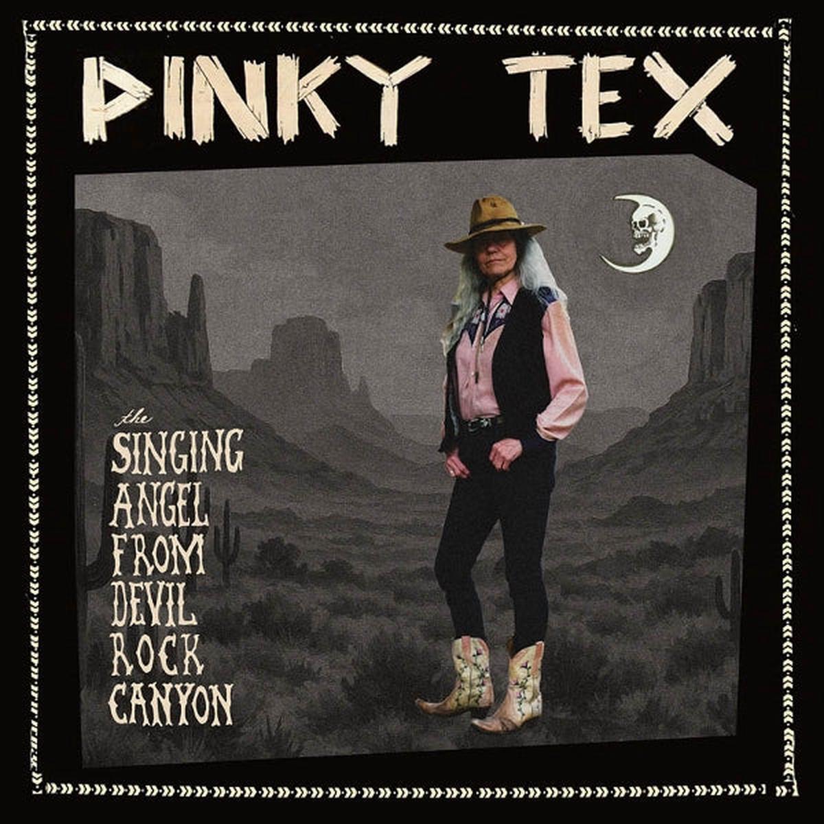Pinky Tex - The Singing Angel From Devil Rock Canyon (LP)
