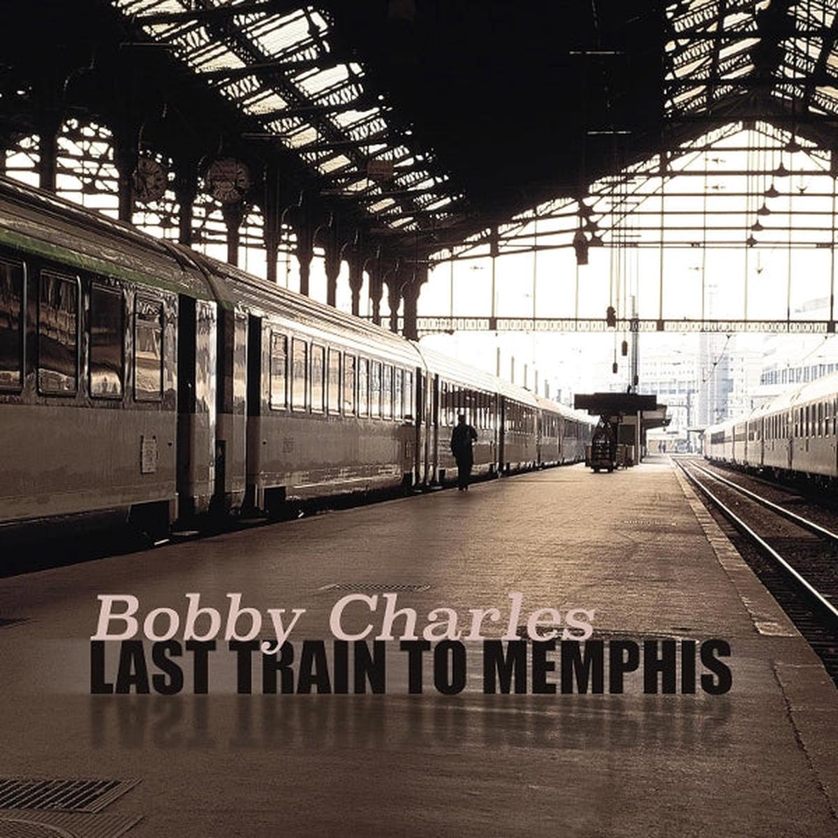 Bobby Charles - Last Train To Memphis (2 LPs)