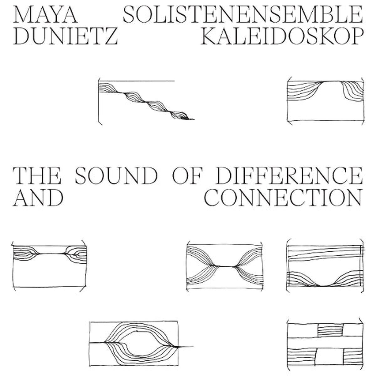Maya & Solistenensemble Kaleidoskop Duniet - The Sound of Difference and Connection (LP)