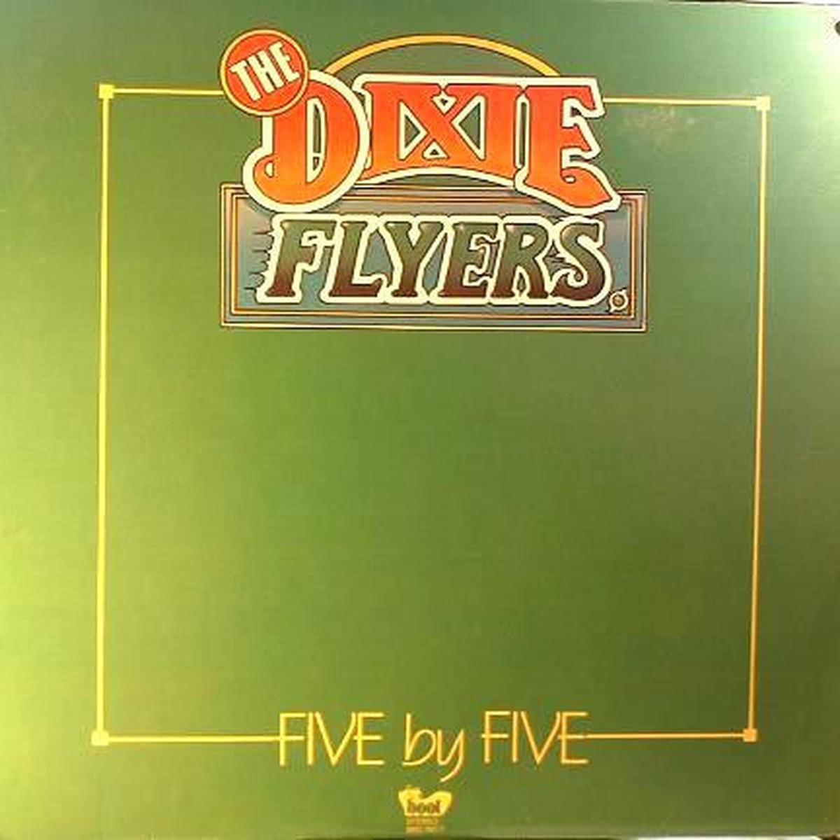 THE DIXIE FLYERS Five by Five (1981) Bluegrass (vinyl) MINT