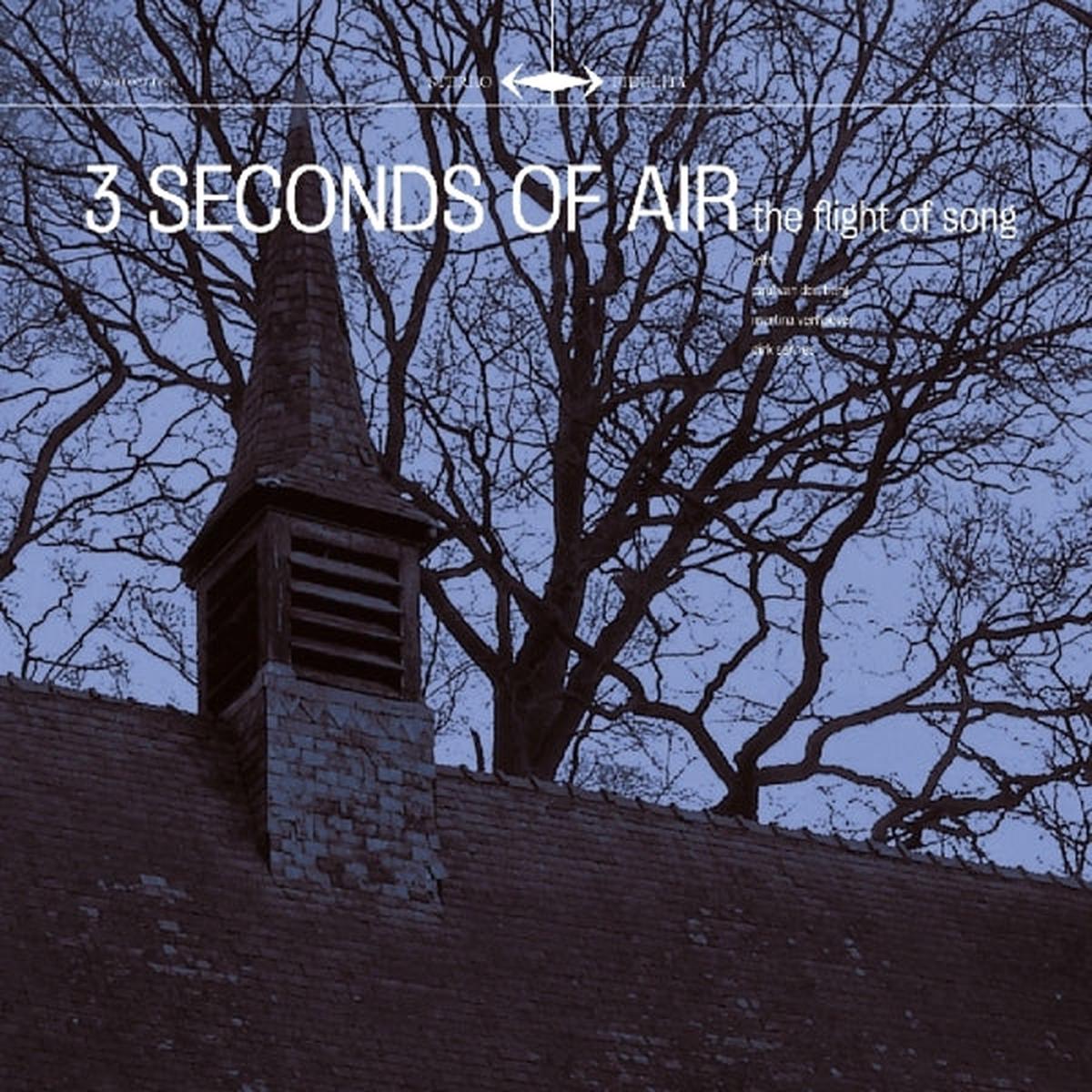 Three Seconds of Air - Flight of Song (2 LPs)