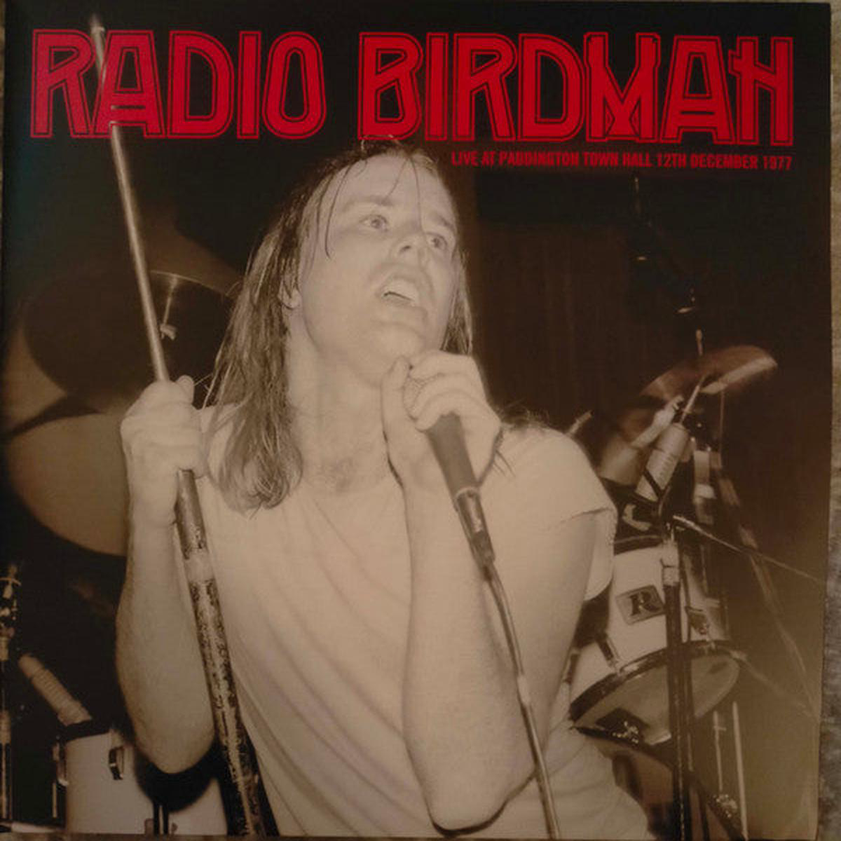 RADIO BIRDMAN 8211 LIVE AT PADDINGTON TOWN HALL (2LP) 8211 LP