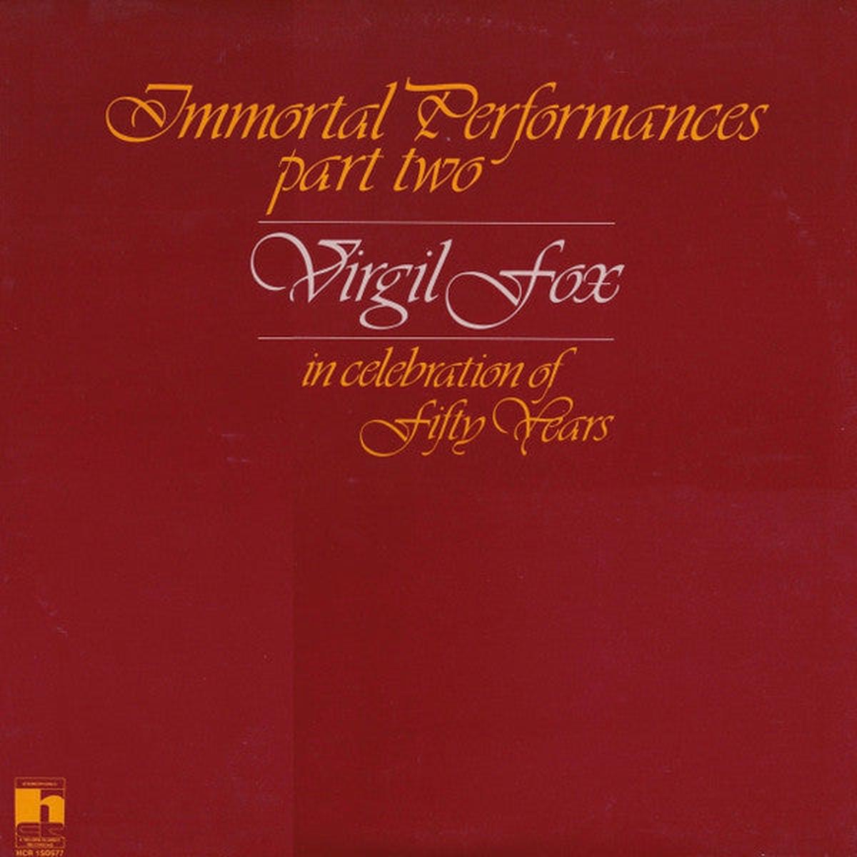 Virgil Fox Immortal Performances Part Two (In Celebration Of Fifty Years) 1977 Organ (vinyl lp)