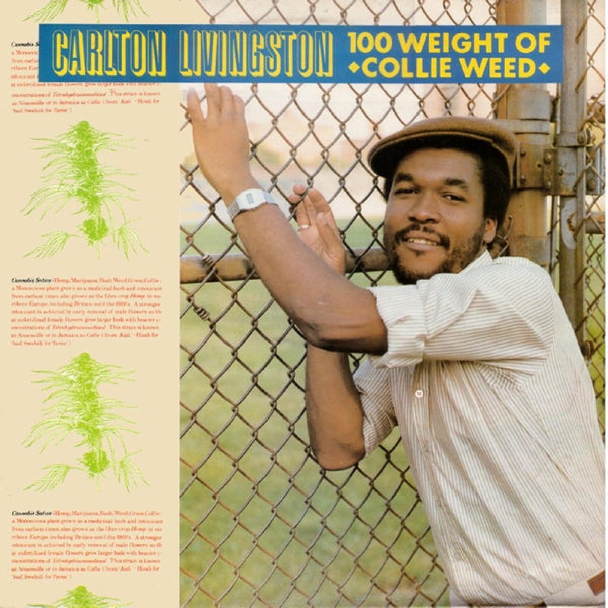 Carlton Livingston - 100 Weight of Collie Weed (LP)