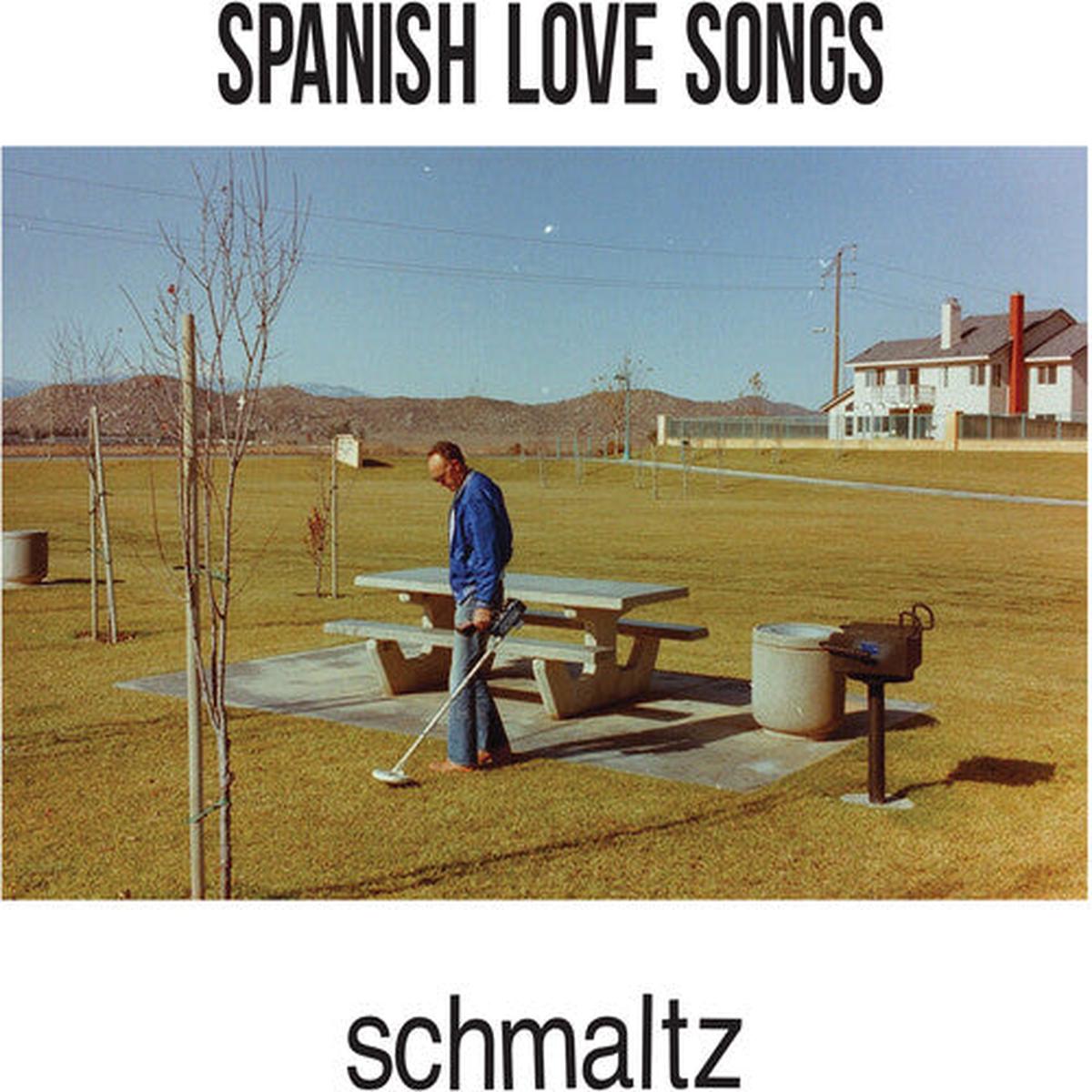 Spanish Love Songs: Schmaltz - VINYL LP
