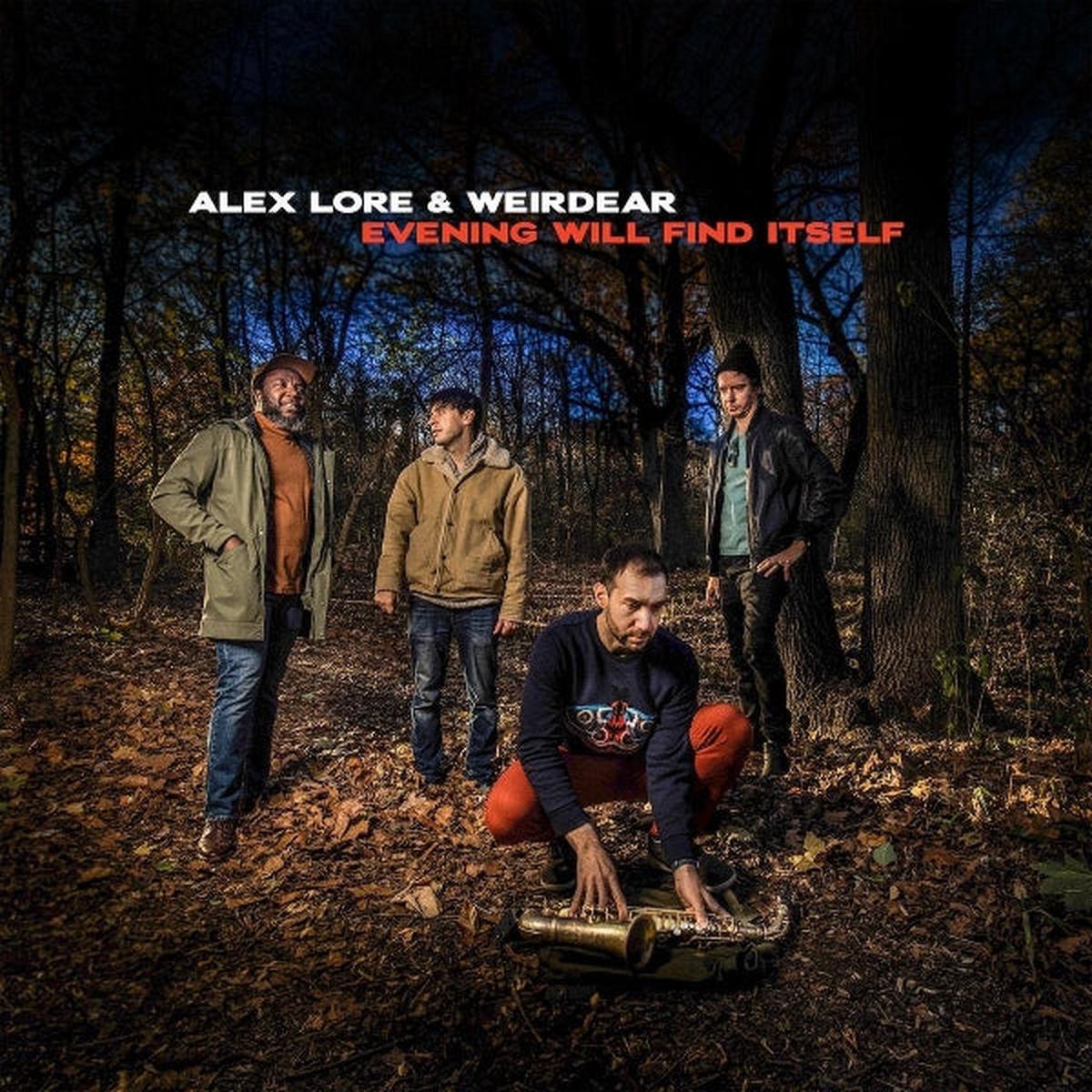 Weirdear & Alex Lore - Evening Will Find Itself (LP)