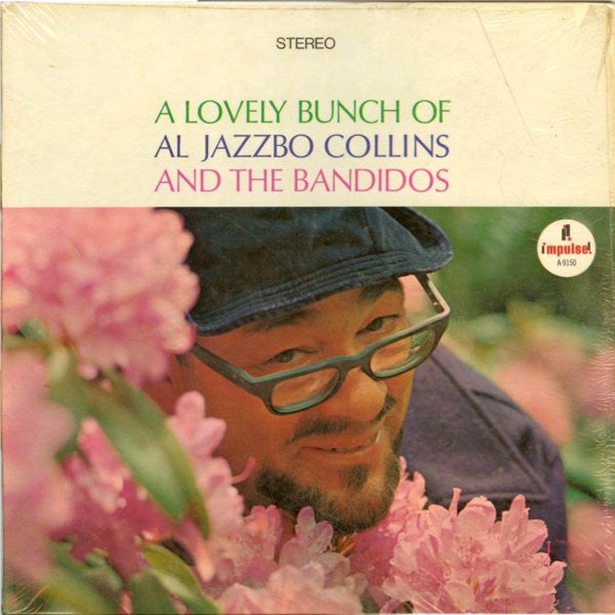 Al Jazzbo Collins A Lovely Bunch Of Al Jazzbo Collins And The Bandidos-1967 Post Bop Jazz (Vinyl)