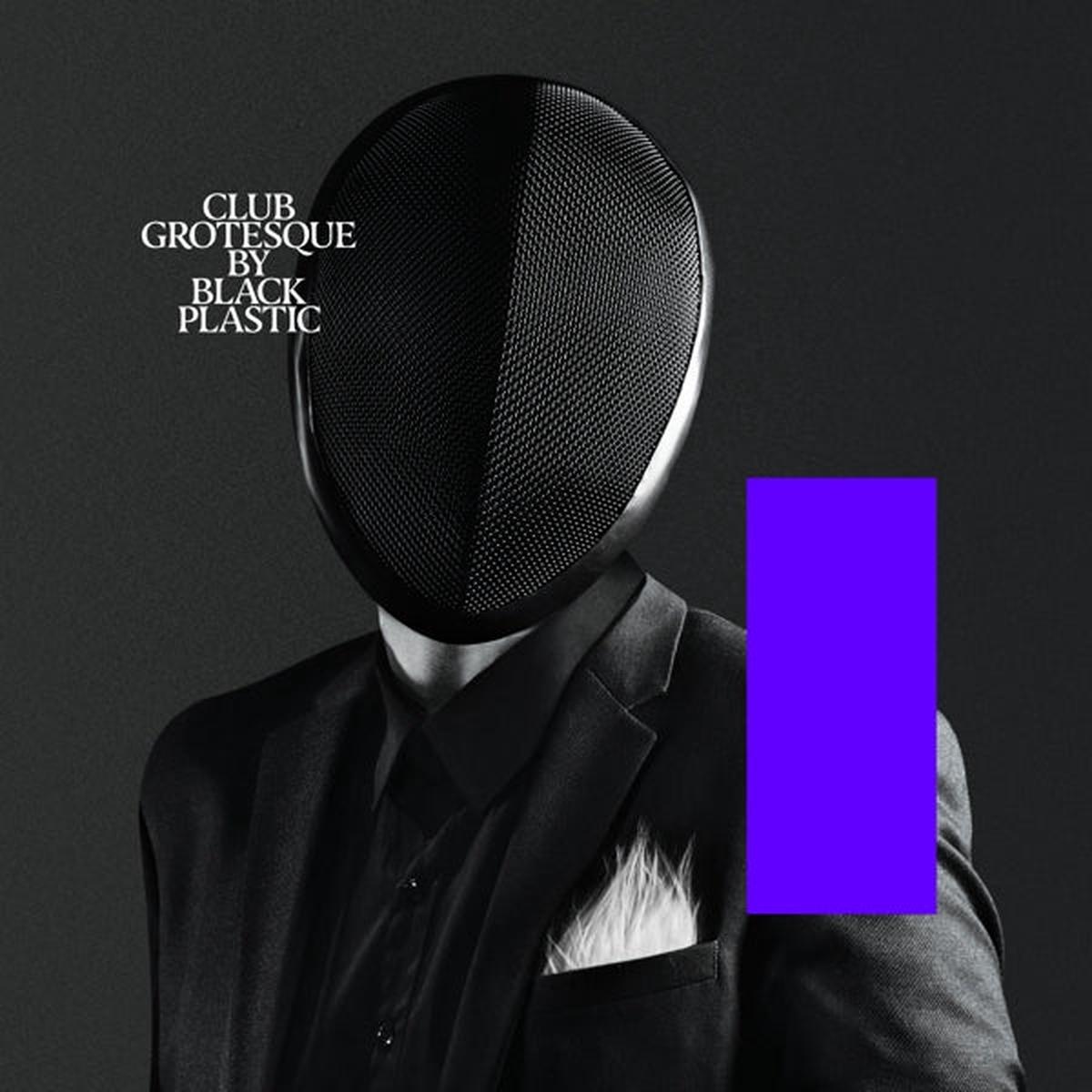 Black Plastic - Club Grotesque (LP)