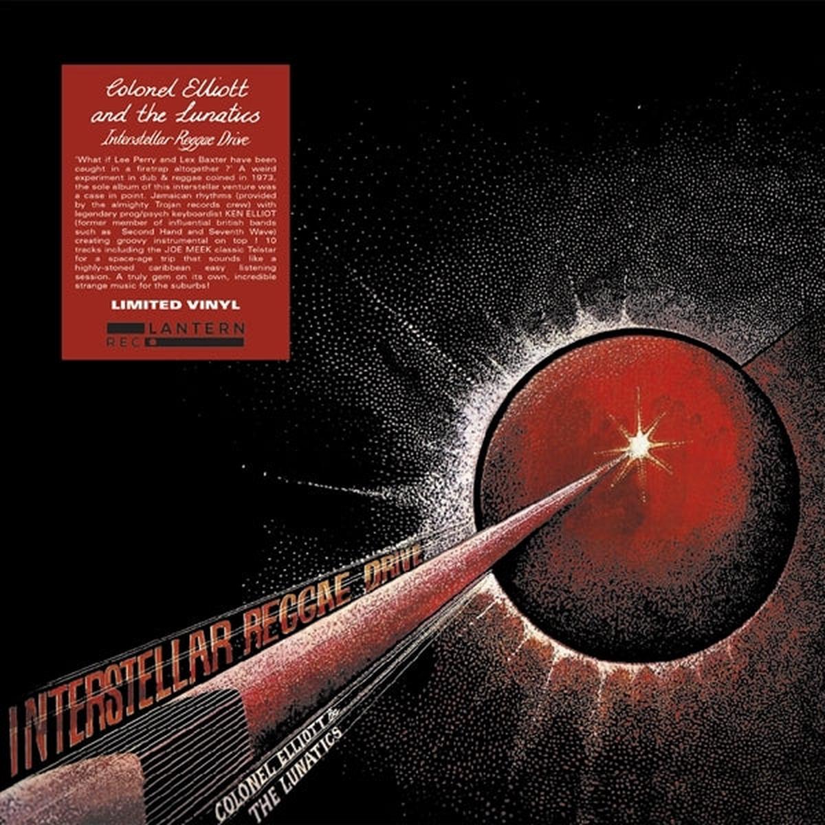Colonel Elliott & the Lunatics - Interstellar Reggae Drive (LP)